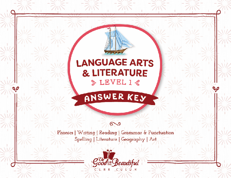 The Good and the Beautiful - Language, Art & Literature L1 Coursebook Answer Key