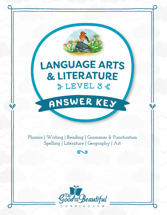 The Good and the Beautiful - Language, Art & Literature L3 Coursebook Answer Key