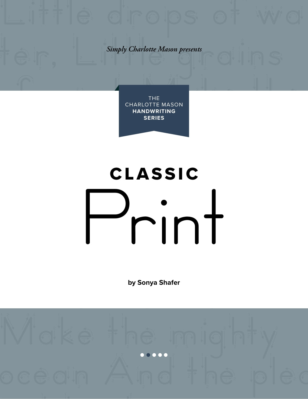 The Charlotte Mason Handwriting Series - Book 2 - Classic Print - PDF MUST BE PURCHASED FROM SIMPLY CHARLOTTE MASON