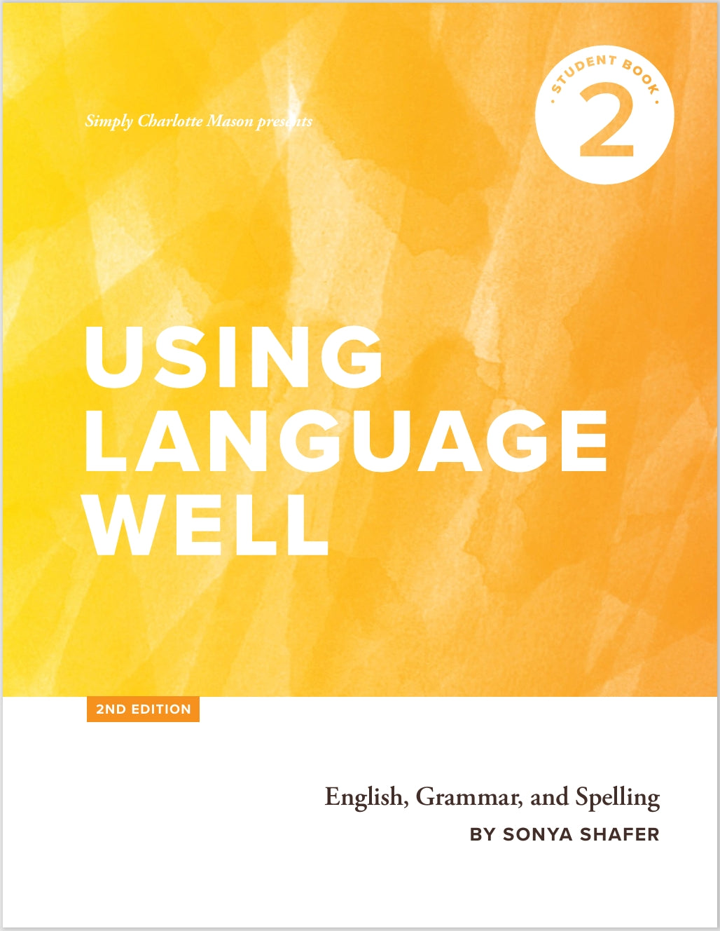 Using Language Well - Book 2, Student Book - 2nd Edition - PDF MUST BE PURCHASED FROM SIMPLY CHARLOTTE MASON