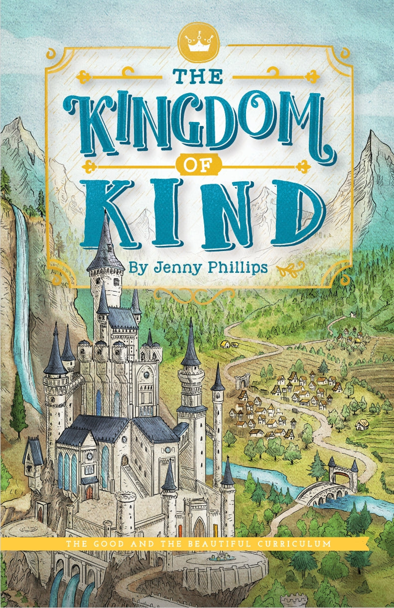 The Good and the Beautiful - Language, Art & Literature L3 Reader - The Kingdom of Kind A5