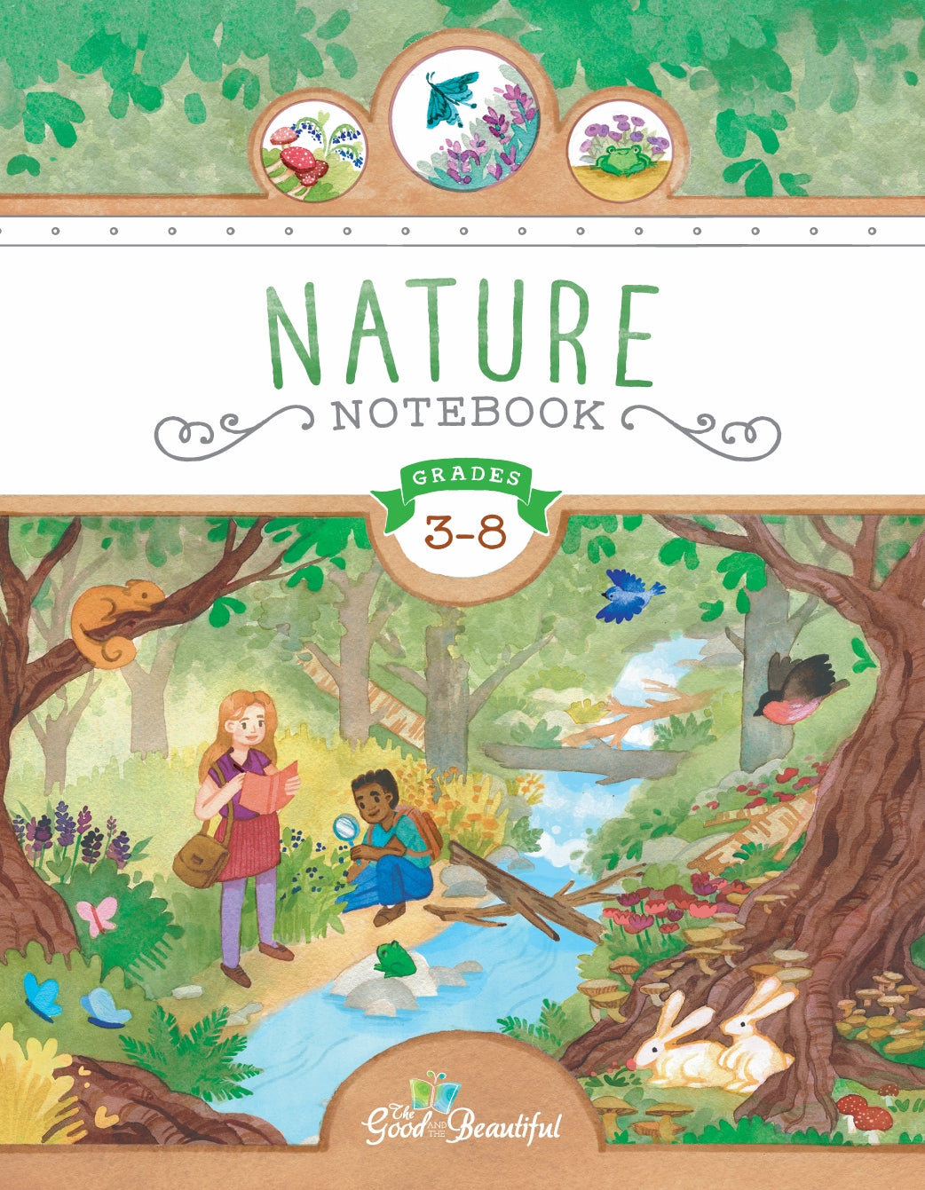 The Good and the Beautiful - Nature Notebook - PDF MUST BE PURCHASED FROM TGATB