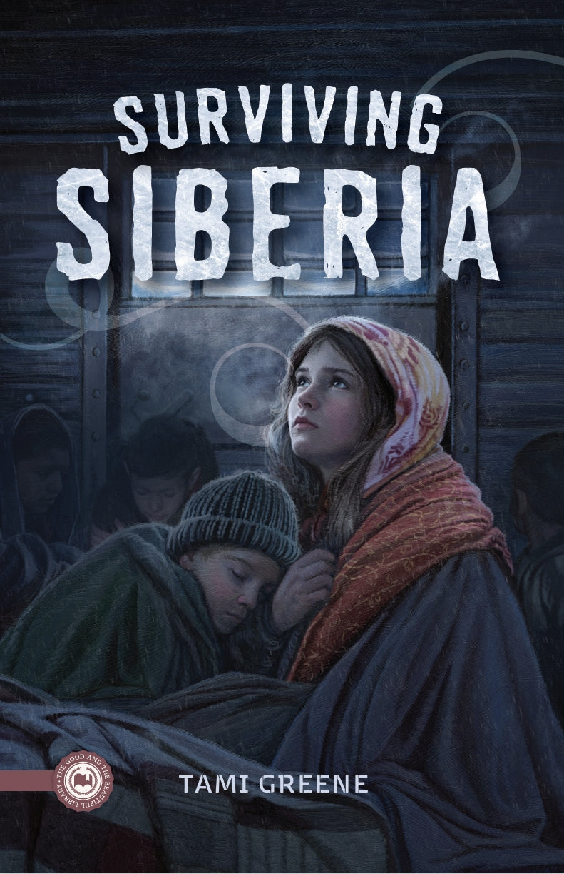 The Good and the Beautiful - Language, Art & Literature L7 Reader A5 - Surviving Siberia - NEW VERSION