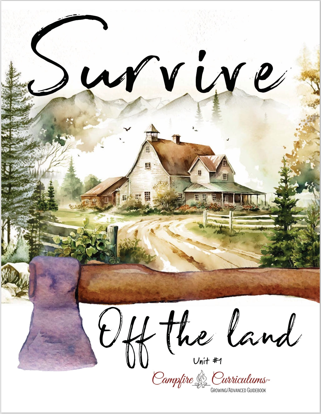 Survive Off the Land - Unit 1 - Growing/ Advanced Guidebook - PDF MUST BE PURCHASED FROM CAMPFIRE CURRICULMS