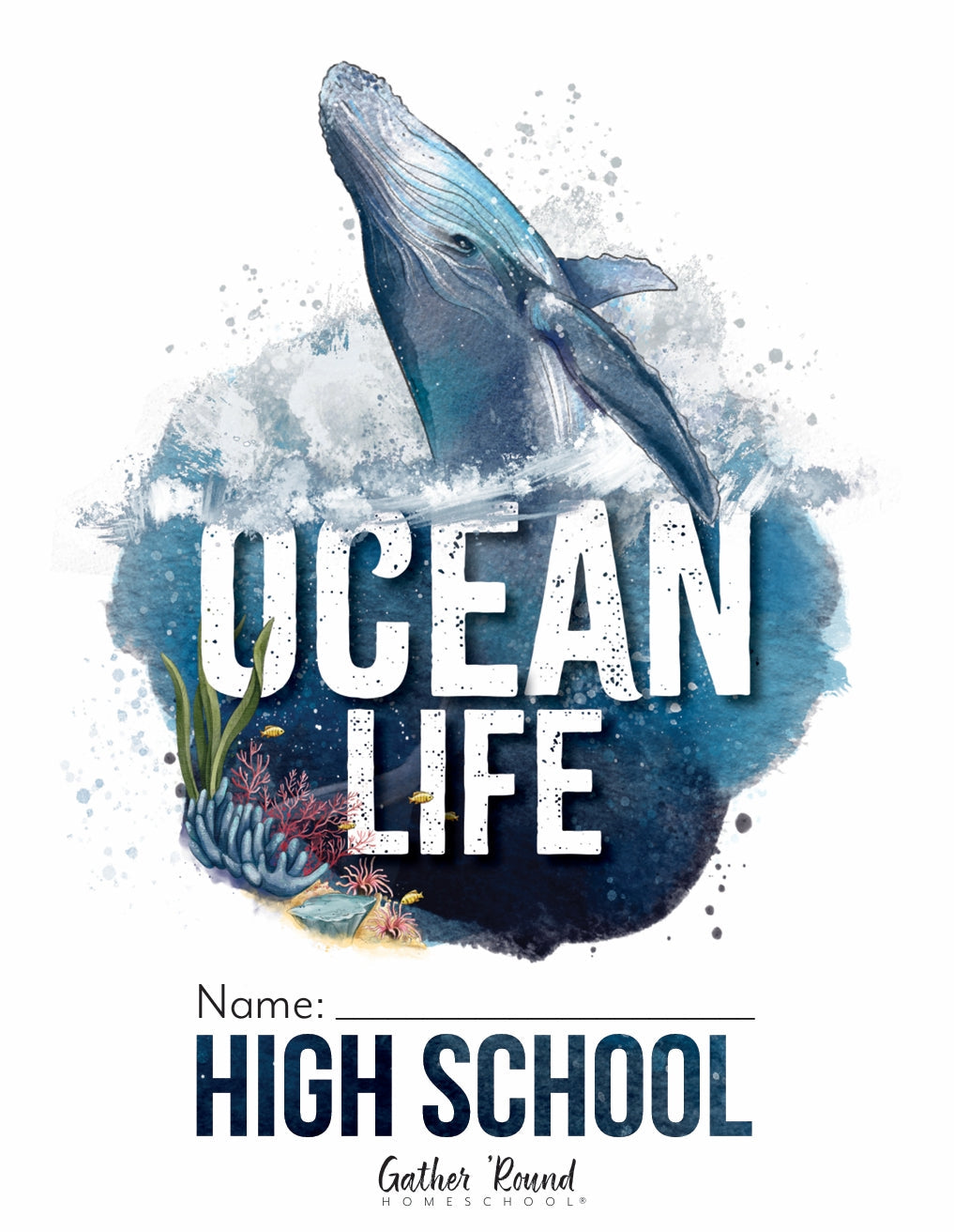 Gather Round - Oceans - High School - PDF MUST BE PURCHASED FROM GATHER ROUND