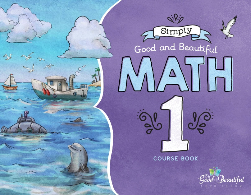 The Good and the Beautiful - Maths Grade 1 (2bks)