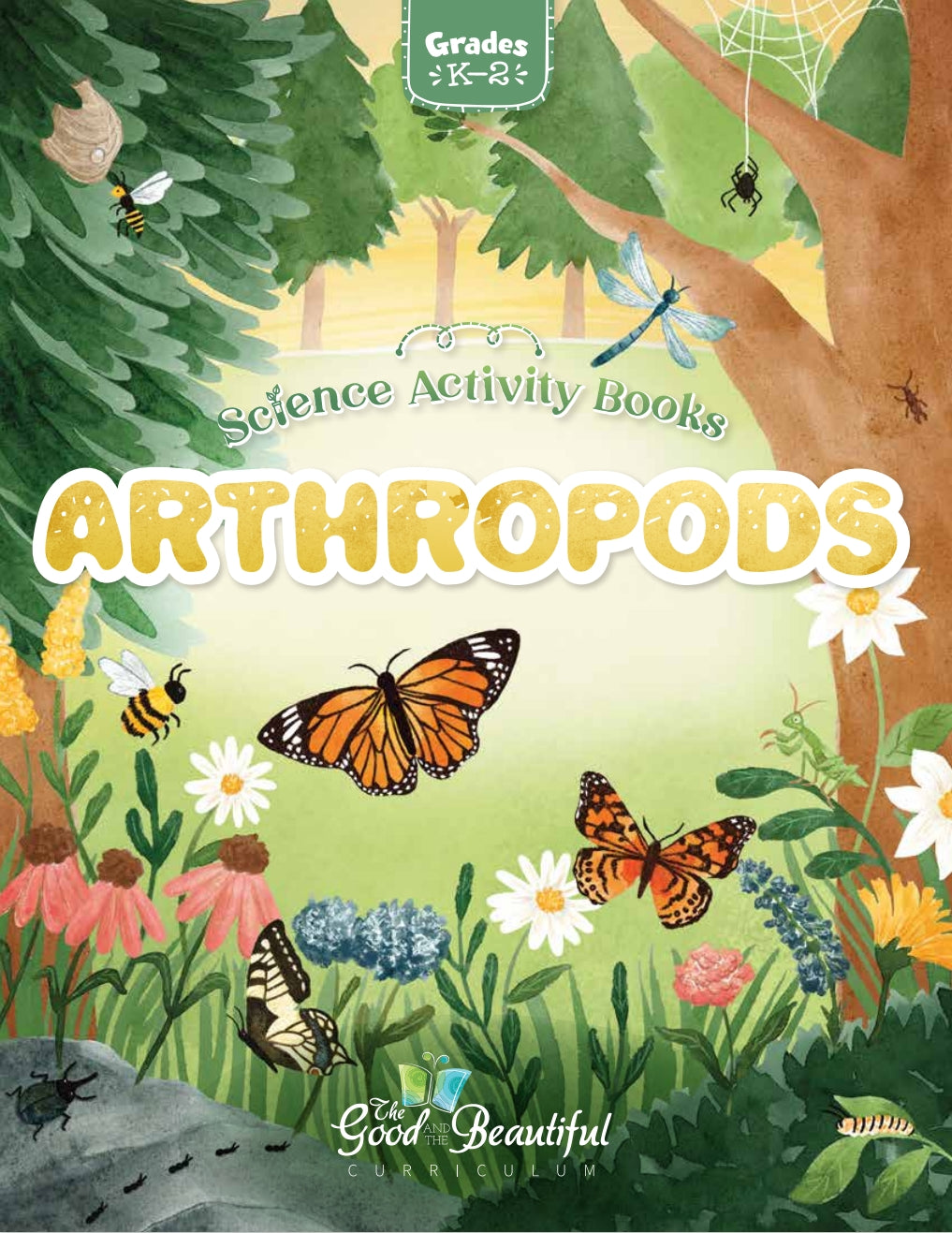 The Good and the Beautiful - Science - Arthropods Activity Book Grades K-2 - PDF MUST BE PURCHASED FROM TGATB
