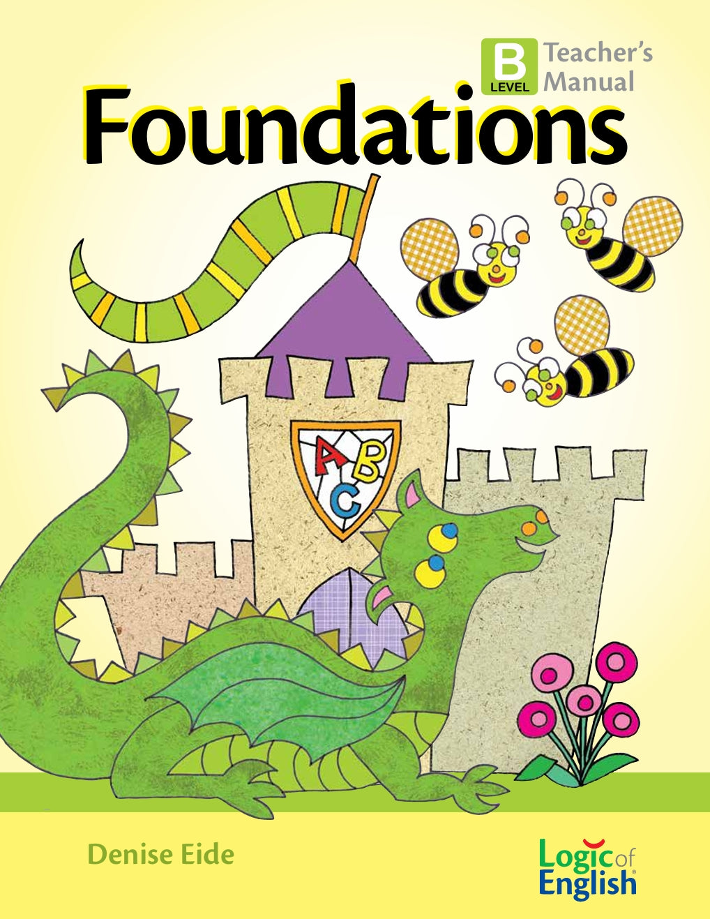 Logic of English - Foundations B Teacher's Manual - PDF MUST BE PURCHASED PRIOR TO ORDERING HARD COPY