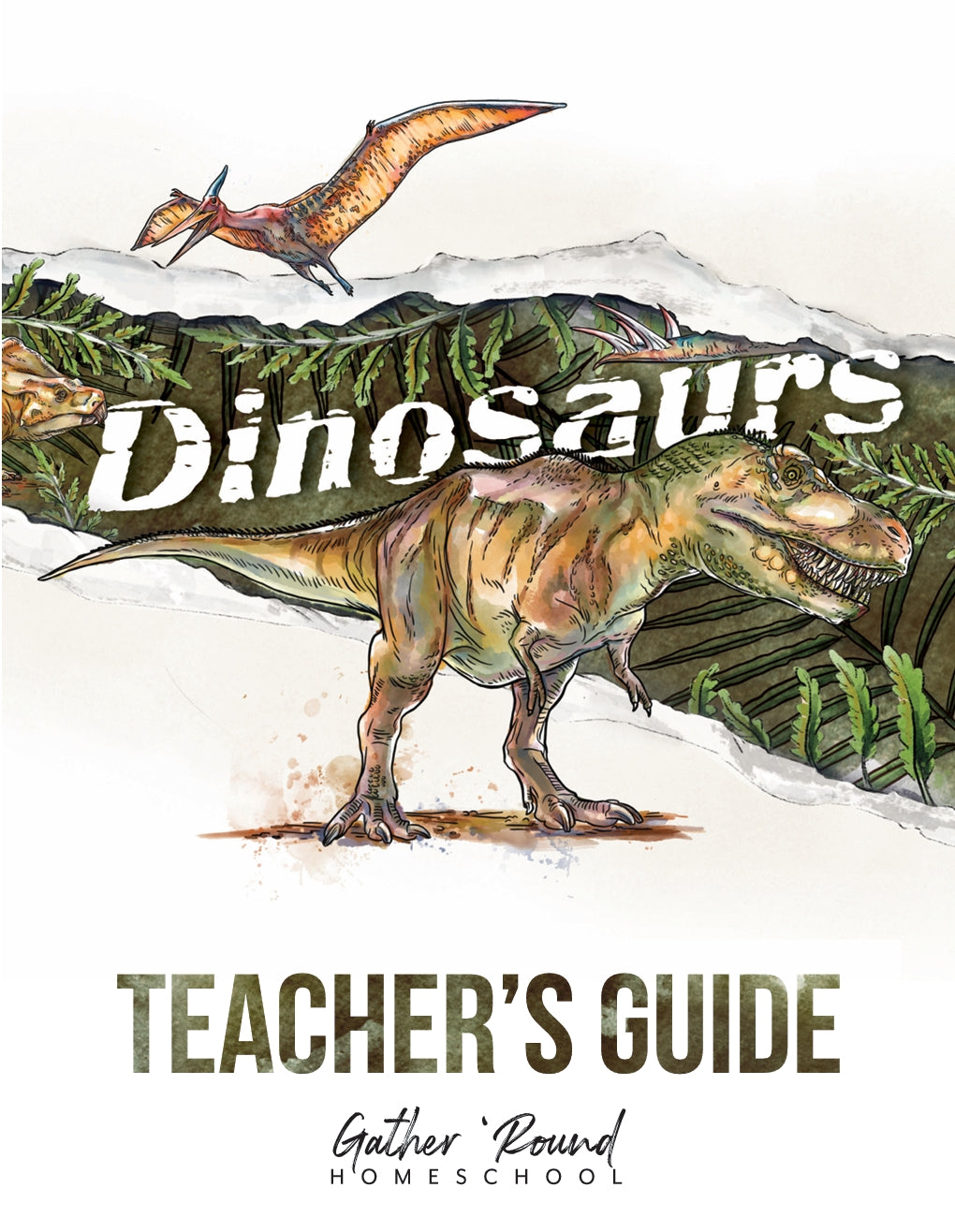 Gather Round - Dinosaurs - Teacher's Guide - PDF MUST BE PURCHASED FROM GATHER ROUND