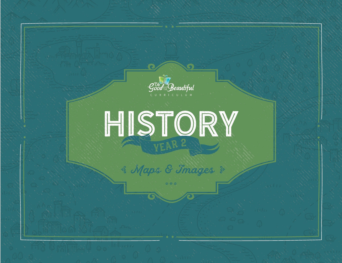 The Good and the Beautiful - History - Year 2 Maps & Images - PDF MUST BE PURCHASED FROM TGATB