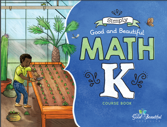 The Good and the Beautiful - Maths Grade (0) K (2bks)