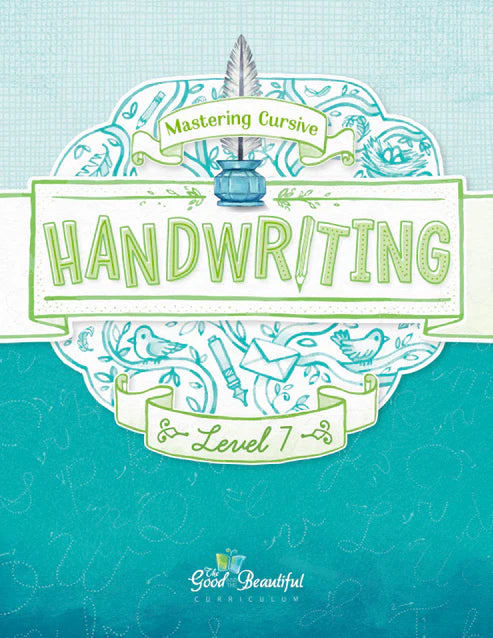 The Good and the Beautiful - Handwriting L7  -  PDF MUST BE PURCHASED FROM TGATB