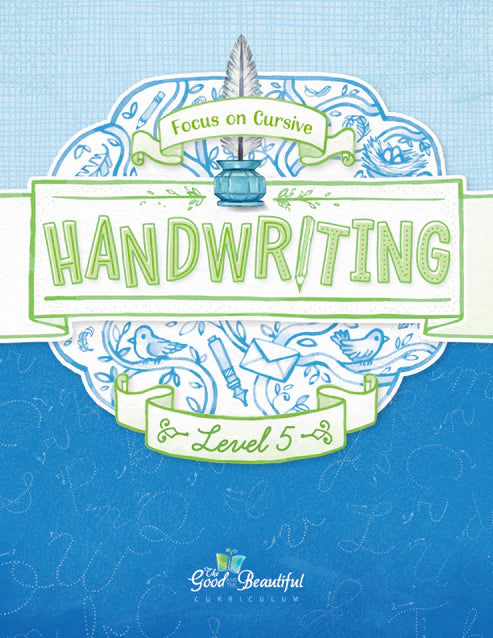 The Good and the Beautiful - Handwriting L5  -  PDF MUST BE PURCHASED FROM TGATB