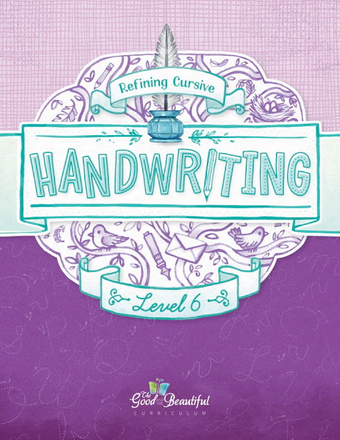 The Good and the Beautiful - Handwriting L6  -  PDF MUST BE PURCHASED FROM TGATB