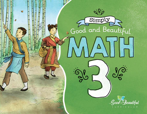 The Good and the Beautiful - Maths Grade 3 (2bks)