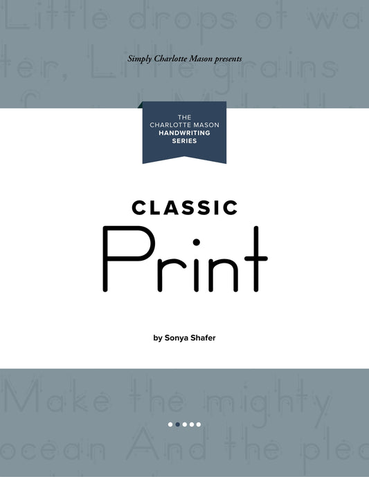 The Charlotte Mason Handwriting Series - Book 2 - Classic Print  -  PDF MUST BE PURCHASED FROM SIMPLY CHARLOTTE MASON