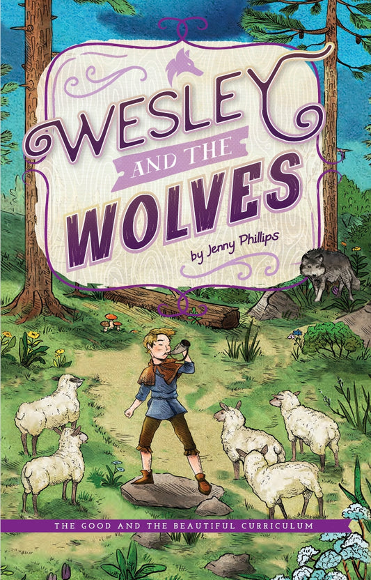 The Good and the Beautiful - Language, Art & Literature L2 Booster Book C - Wesley and the Wolves A5