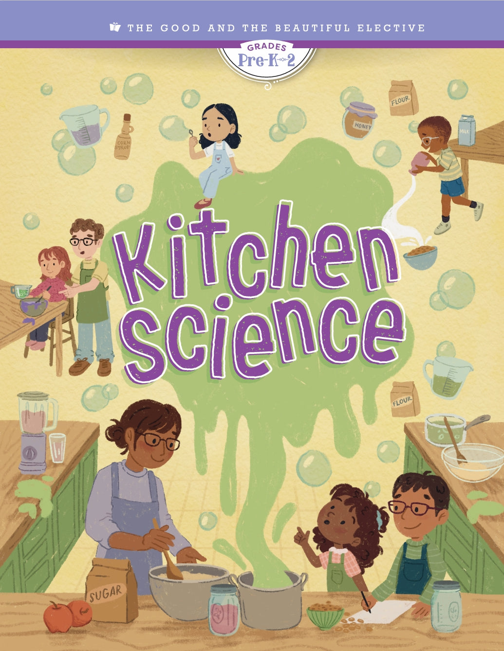 The Good and the Beautiful - Kitchen Science - NEW  -  PDF MUST BE PURCHASED FROM TGATB
