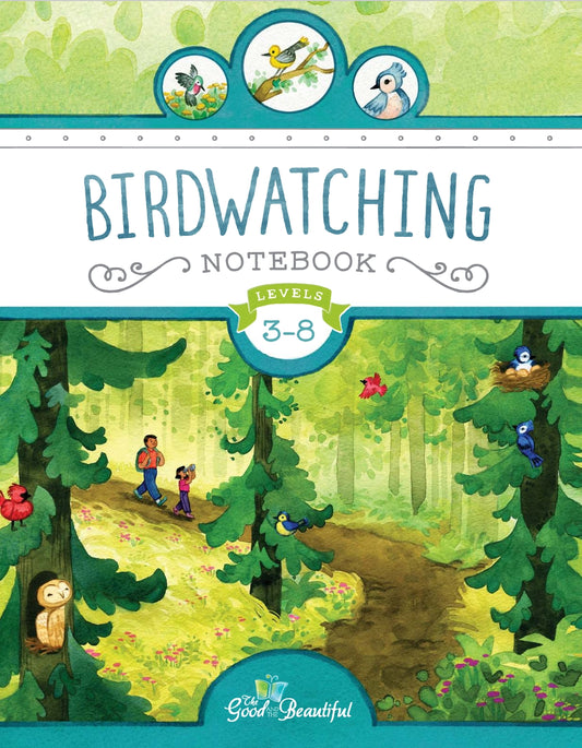 The Good and the Beautiful - Birdwatching Notebook L3-8