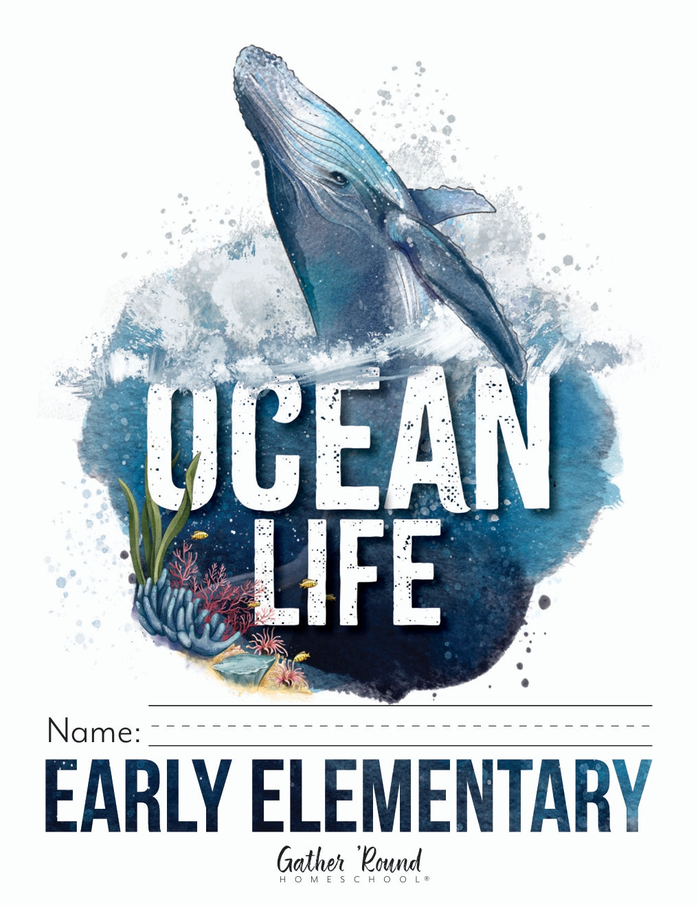Gather Round - Oceans - Early Elementary - PDF MUST BE PURCHASED FROM GATHER ROUND