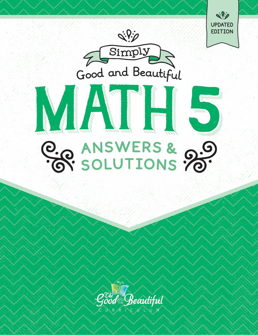 The Good and the Beautiful - Maths Grade 5 Answer Key  -  NEW VERSION