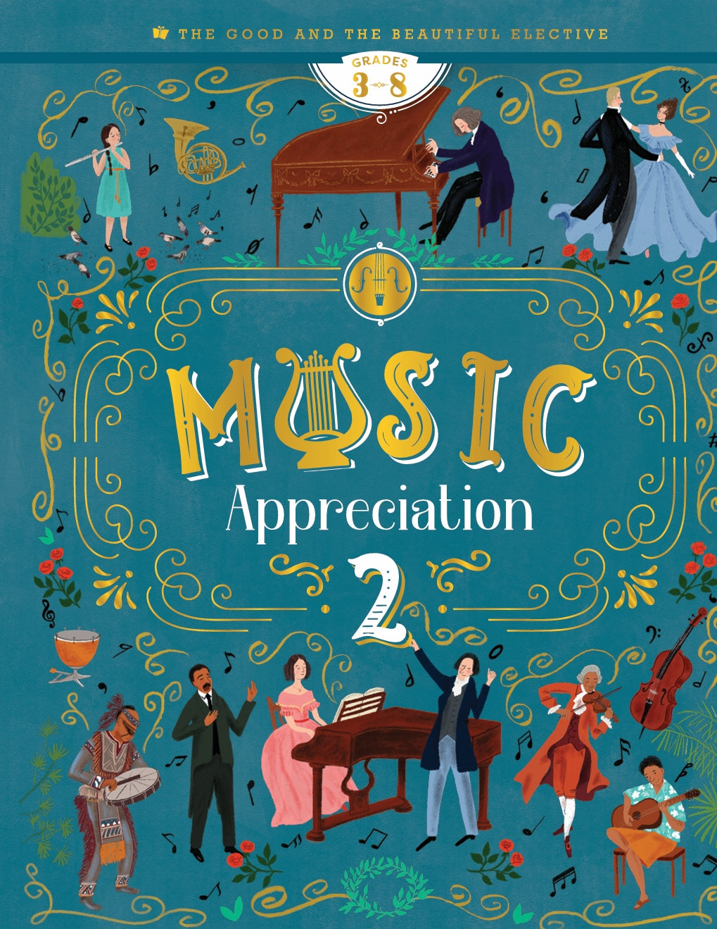 The Good and the Beautiful - Music - Appreciation 2 Grades 3-8 - NEW  -  PDF MUST BE PURCHASED FROM TGATB