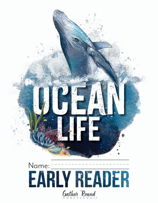 Gather Round - Oceans - Early Reader -  PDF MUST BE PURCHASED FROM GATHER ROUND