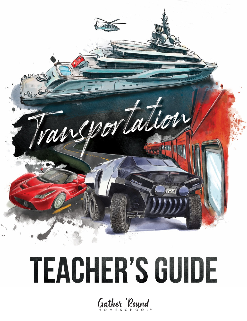 Gather Round - Transportation - Teacher's Guide  -  PDF MUST BE PURCHASED FROM GATHER ROUND