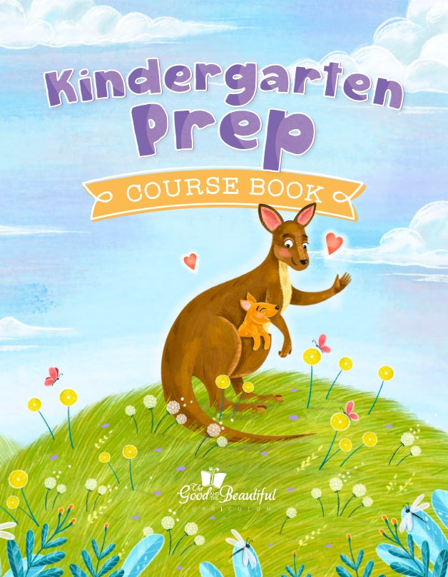 The Good and the Beautiful - Language, Art & Literature L00 Kindergarten Prep Coursebook  -  PDF MUST BE PURCHASED FROM TGATB