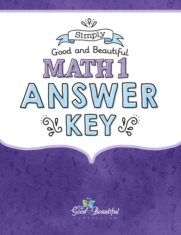 The Good and the Beautiful - Maths Grade 1 Answer Key
