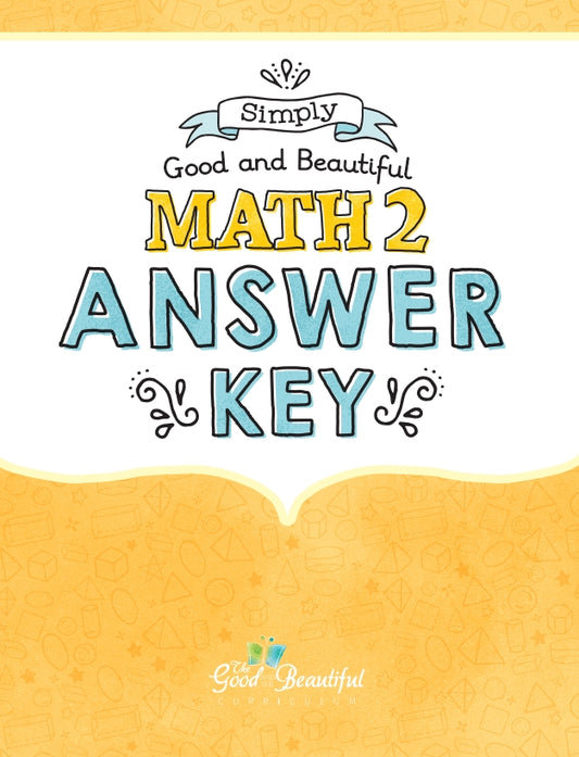 The Good and the Beautiful - Maths Grade 2 Answer Key