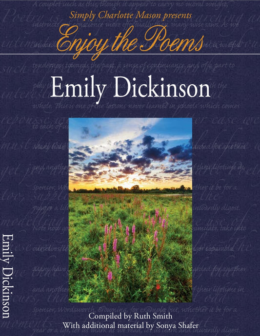 Enjoy the Poems - Emily Dickinson  -  PDF MUST BE PURCHASED FROM SIMPLY CHARLOTTE MASON