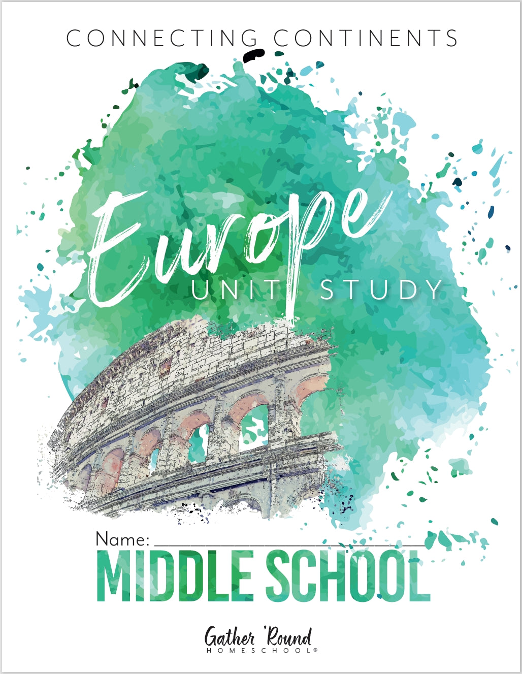 Gather Round - Europe - Middle School  -  PDF MUST BE PURCHASED FROM GATHER ROUND