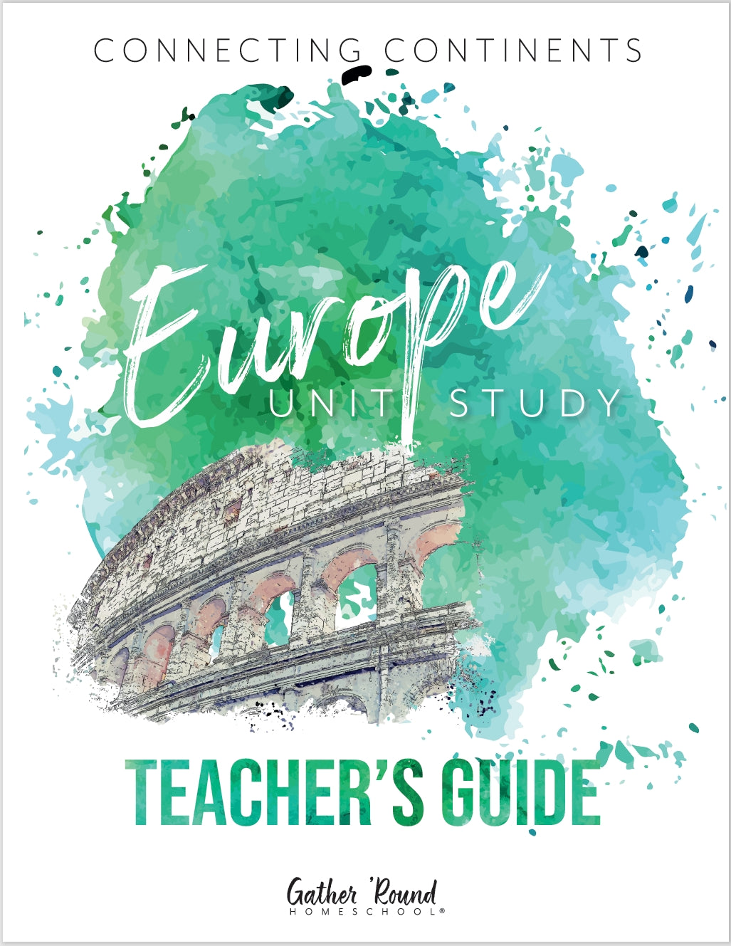 Gather Round - Europe - Teacher's Guide  -  PDF MUST BE PURCHASED FROM GATHER ROUND