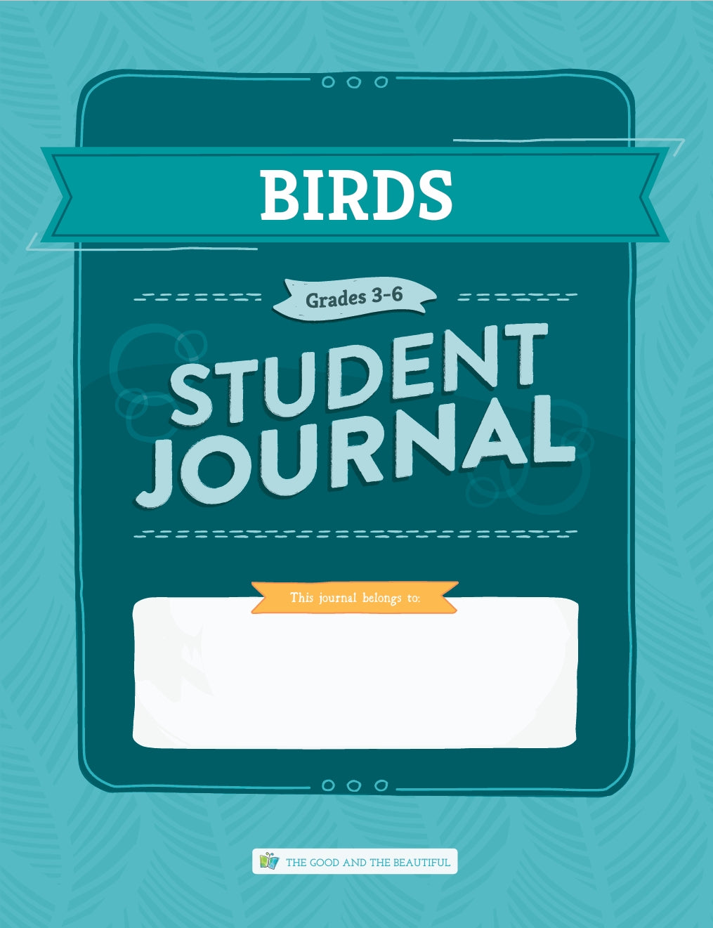 The Good and the Beautiful - Science - Birds Student Journal Grades 3-6  -  PDF MUST BE PURCHASED FROM TGATB