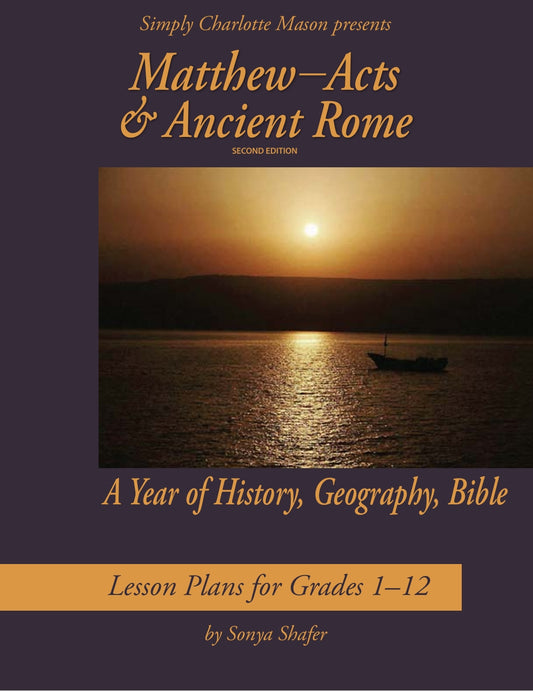 Matthew through Acts & Ancient Rome   -  PDF MUST BE PURCHASED FROM SIMPLY CHARLOTTE MASON