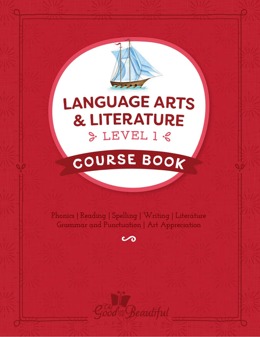The Good and the Beautiful - Language, Art & Literature L1 Coursebook (2bks)