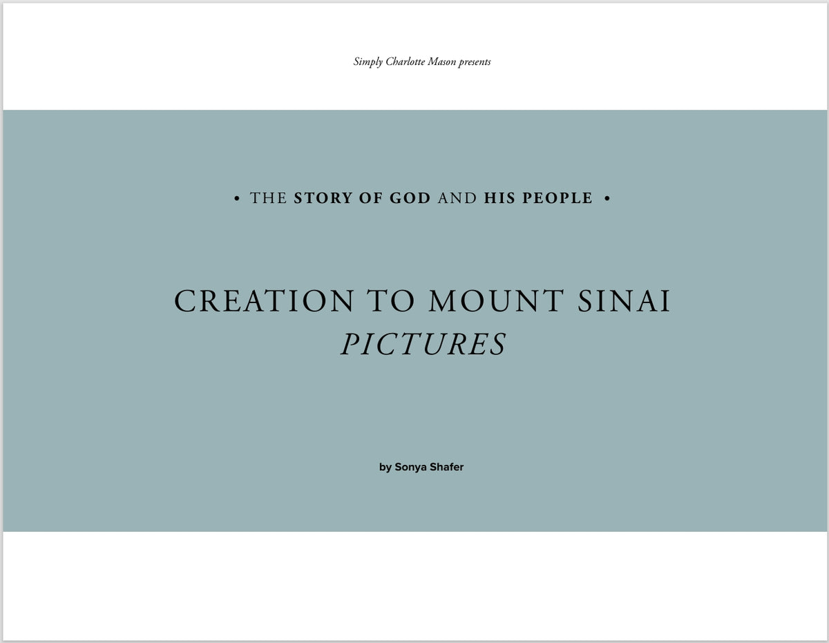 The Story of God and His People - Creation to Mount Sinai - Pictures -  PDF MUST BE PURCHASED FROM SIMPLY CHARLOTTE MASON