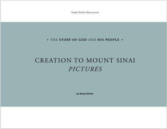 The Story of God and His People - Creation to Mount Sinai - Pictures -  PDF MUST BE PURCHASED FROM SIMPLY CHARLOTTE MASON