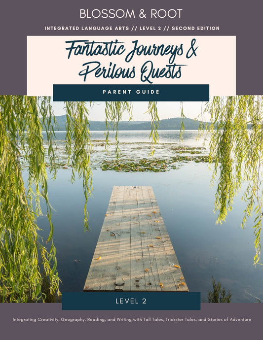 Blossom and Root -  Language Arts - Level 2 - Second Edition Parent Guide   -  PDF MUST BE PURCHASED FROM BLOSSOM AND ROOT