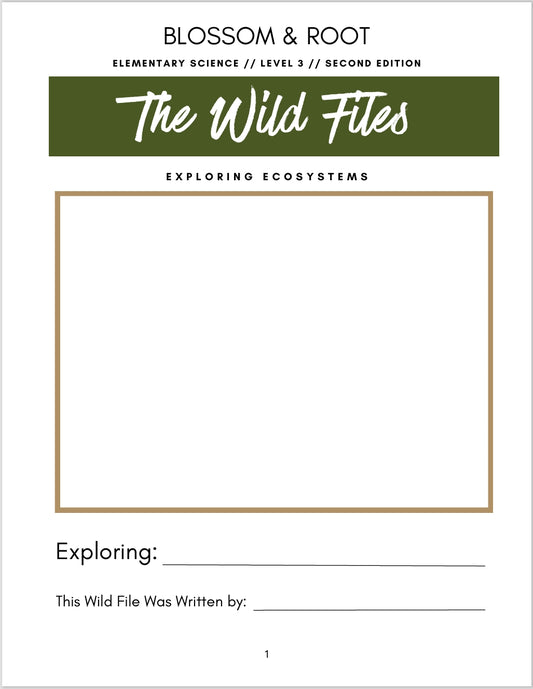 Blossom and Root - Science - Level 3 - Second Edition Wild Files  -  PDF MUST BE PURCHASED FROM BLOSSOM AND ROOT