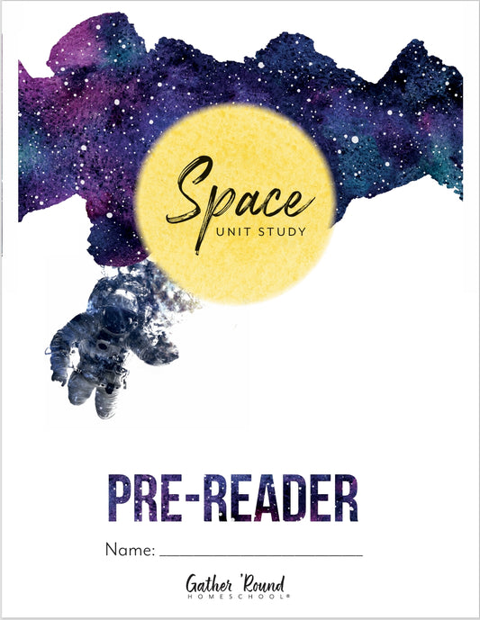 Gather Round - Space - Pre-Reader  -  PDF MUST BE PURCHASED FROM GATHER ROUND