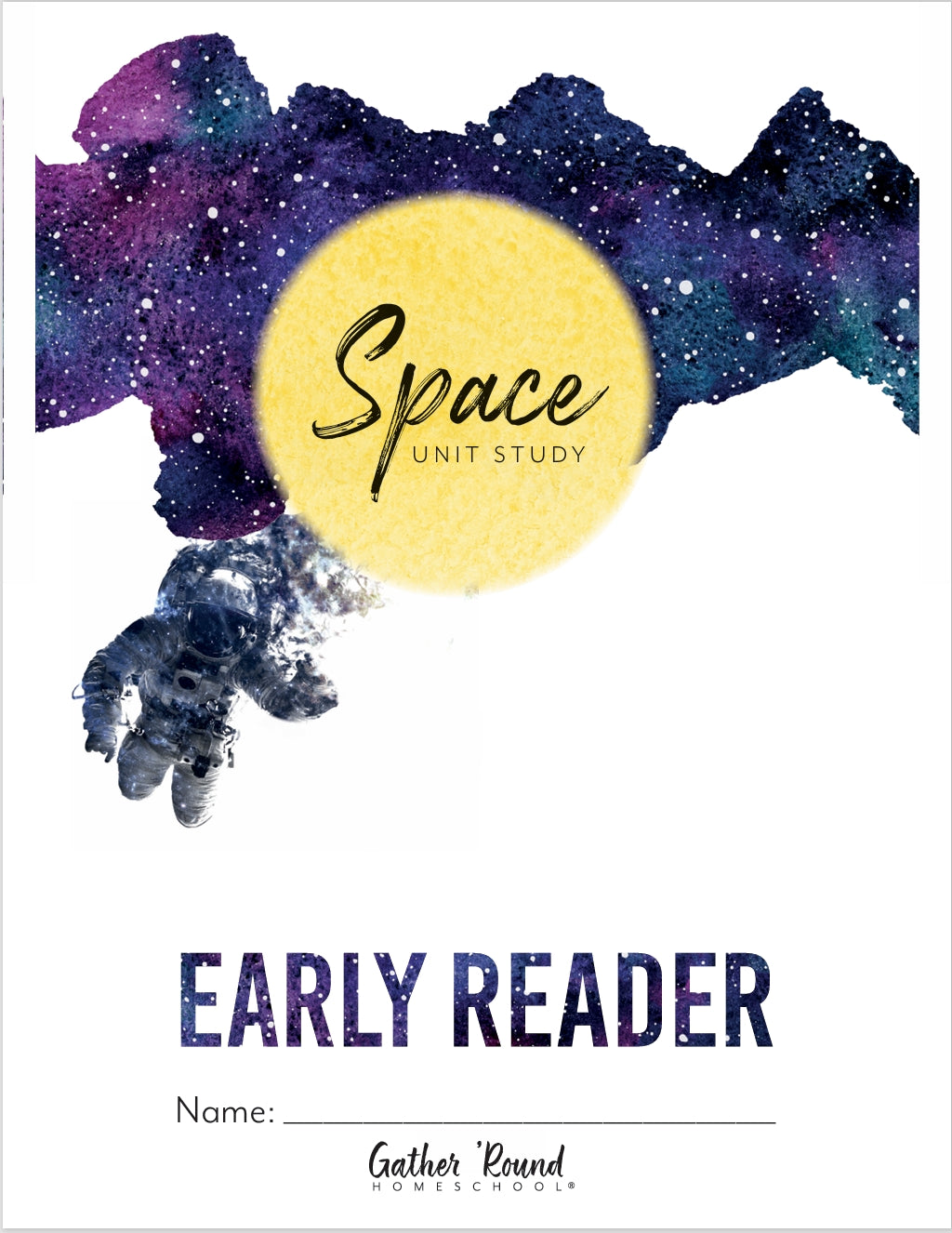 Gather Round - Space - Early Reader  -  PDF MUST BE PURCHASED FROM GATHER ROUND