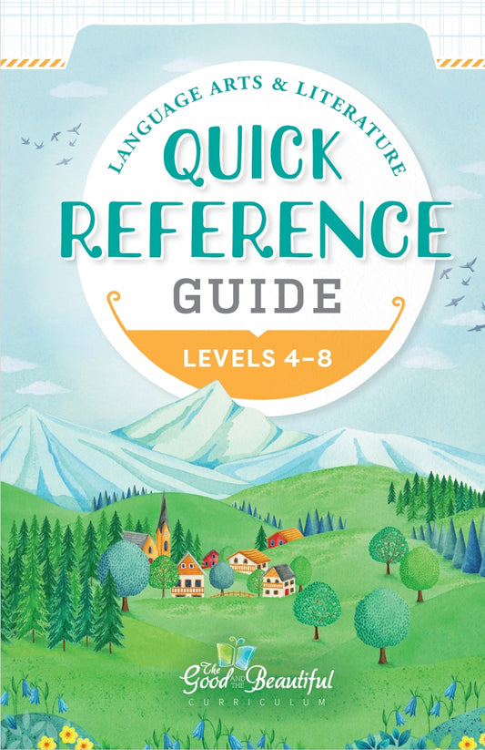 The Good and the Beautiful - Language, Art & Literature L4-8 Quick Reference Guide Cards - NEW  -  PDF MUST BE PURCHASED FROM TGATB