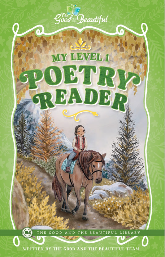 The Good and the Beautiful - L1 My Poetry Reader A5  -  PDF MUST BE PURCHASED FROM TGATB