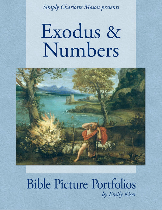 Bible Picture Portfolios - Exodus and Numbers  -  PDF MUST BE PURCHASED FROM SIMPLY CHARLOTTE MASON