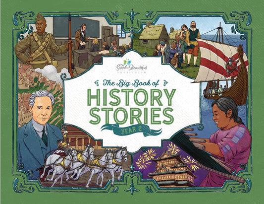 The Good and the Beautiful - History - Year 2 The Big Book of History Stories  -  PDF MUST BE PURCHASED FROM TGATB