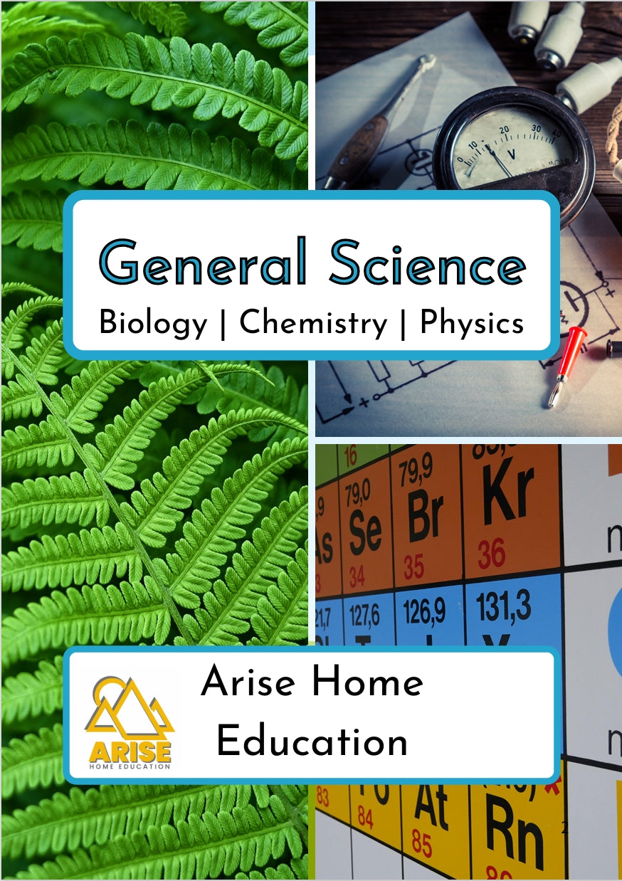 Arise Home Education - General Science - KS3  -  PDF MUST BE PURCHASED PRIOR TO ORDERING HARD COPY