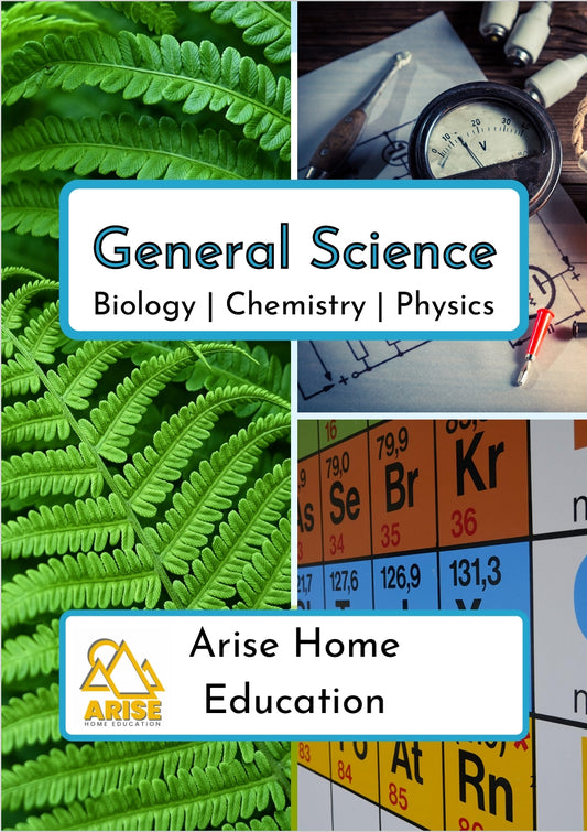 Arise Home Education - General Science - KS3  -  PDF MUST BE PURCHASED PRIOR TO ORDERING HARD COPY