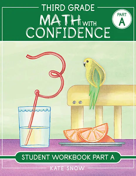 Kate Snow - Maths with Confidence - Level 3 Student Workbook PART A -  PDF MUST BE PURCHASED FROM WELL TRAINED MIND